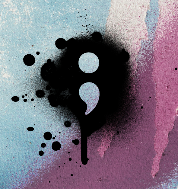 Why The Semi Colon?